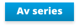 Av series